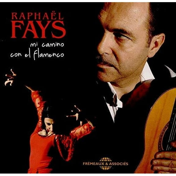 Fays - Mi Camino Con El Flamenco - Music & Performance - CD