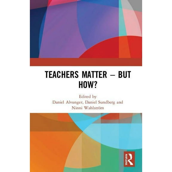 Teachers Matter - But How?, (Hardcover)
