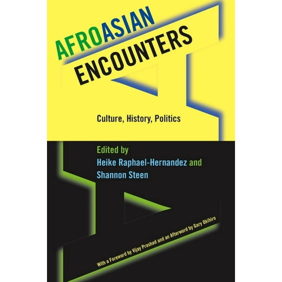 Afroasian Encounters: Culture, History, Politics, (Paperback)