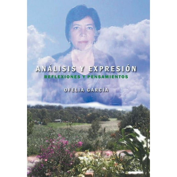 Analisis y expresion : Reflexiones Y Pensamientos