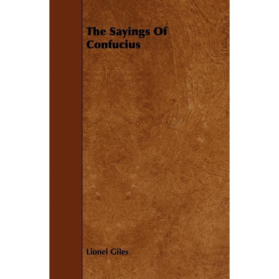 The Sayings Of Confucius (Paperback)