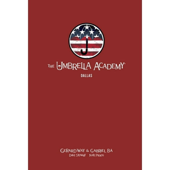 The Umbrella Academy Library Edition Volume 2: Dallas, (Hardcover)