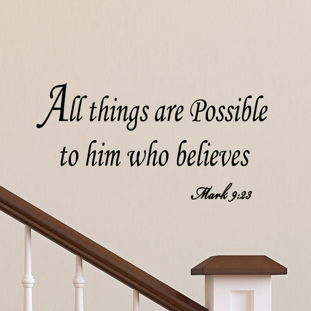 VWAQ All Things Are Possible to Him Who Believes Mark 923 Wall Decal
