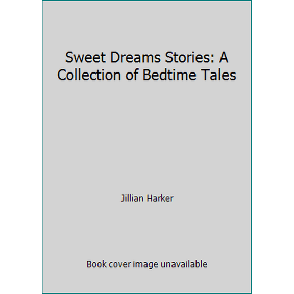 Pre-Owned Sweet Dreams Stories: A Collection of Bedtime Tales (Paperback) 0752589113 9780752589114