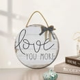 thumbnail image 4 of Eveokoki 12" Round Wood Love You More Sign Front Door Decoration for Home Housewarming Gift All Seasons Holiday,Outdoor Indoor, 4 of 5