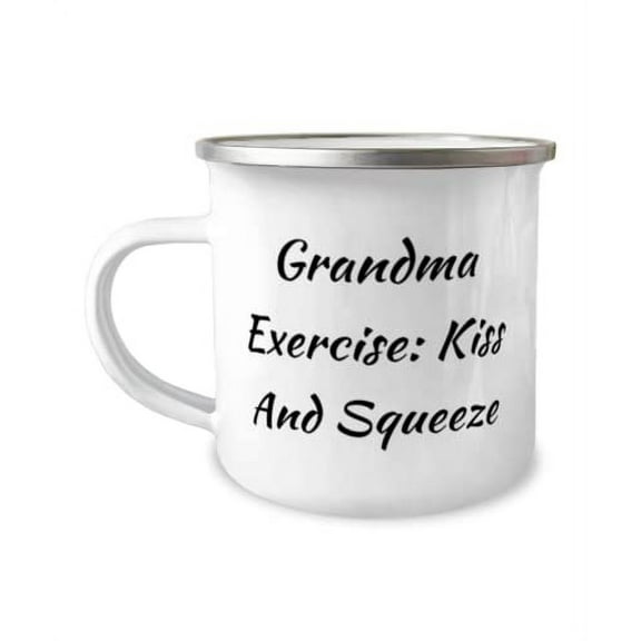 Joke Grandma 12oz Camper Mug, Grandma Exercise: Kiss And Squeeze, Special for Grandma, Mother's Day