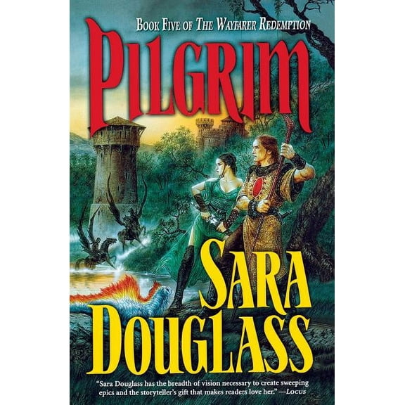 Wayfarer Redemption Pilgrim: Book Five of the Wayfarer Redemption, Book 5, (Paperback)