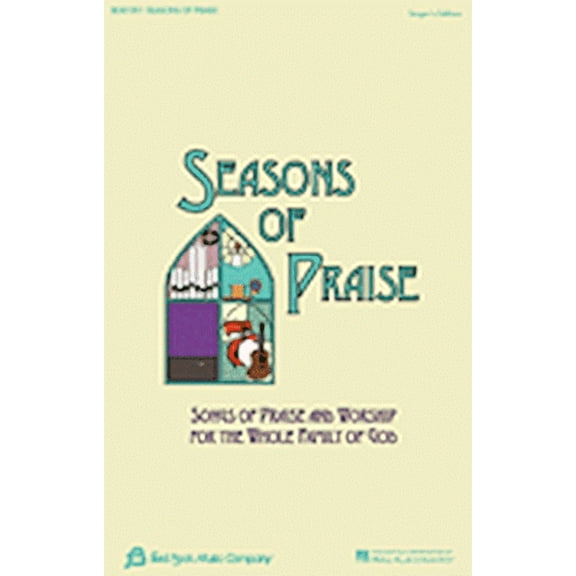 Seasons of Praise : Songs of Praise and Worship for the Whole Family of God (Paperback)