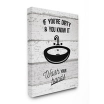 The Stupell Home Decor Collection If You're Dirty And You Know It Wash Your Hands Planked Look Script Typography with Sink Drawing Super Canvas Wall Art
