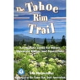 thumbnail image 1 of The Tahoe Rim Trail : A Complete Guide for Hikers, Mountain Bikers, and Equestrians (Paperback), 1 of 1