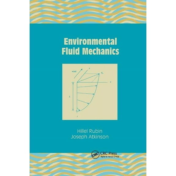 Environmental Fluid Mechanics, (Paperback)