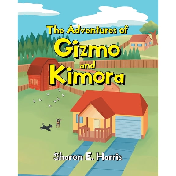 The Adventures of Gizmo and Kimora, (Paperback)