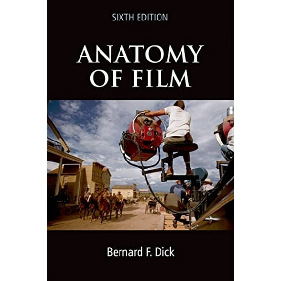 Pre-Owned Anatomy of Film, 6e Paperback