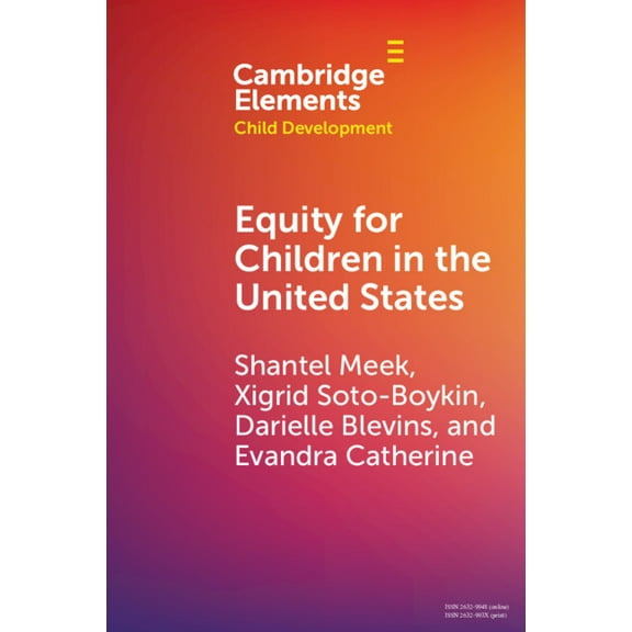 Elements in Child Development Equity for Children in the United States, (Paperback)