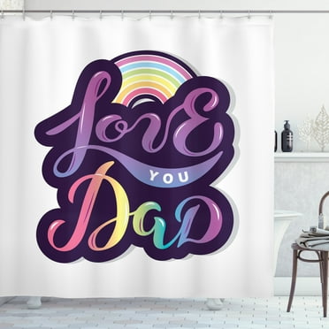 Father's Day Shower Curtain, Colorful Bubbly Cursive Calligraphic Design with a Rainbow, Fabric Bathroom Set with Hooks, 69W X 70L Inches, Fuchsia and Multicolor, by Ambesonne