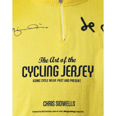The Art of the Cycling Jersey : Iconic Cycle Wear Past and