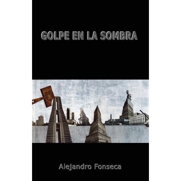 Golpe En La Sombra (Paperback)