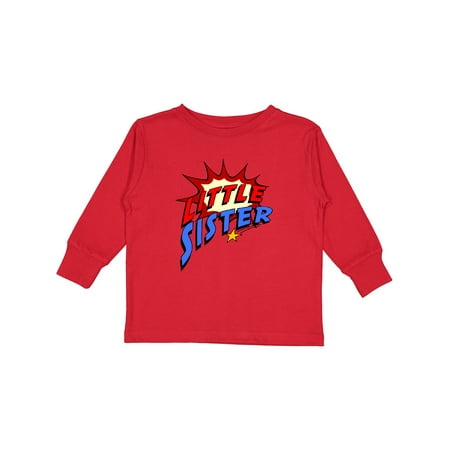 

Inktastic Little Sister Superhero Gift Toddler Toddler Girl Long Sleeve T-Shirt