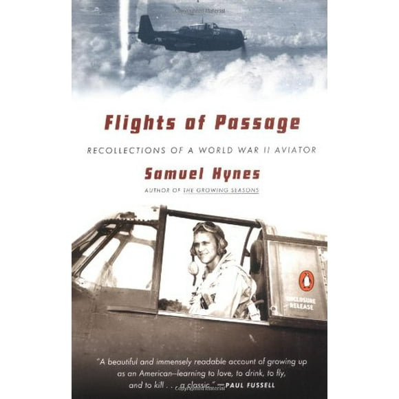 Flights of Passage : Recollections of a World War II Aviator 9780142002902 Used / Pre-owned