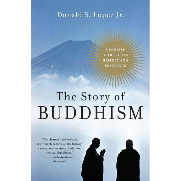 The Story of Buddhism: A Concise Guide to Its History & Teachings, (Paperback)