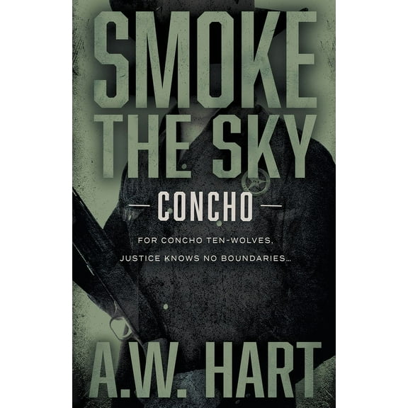 Concho Smoke the Sky: A Contemporary Western Novel, Book 10, (Paperback)