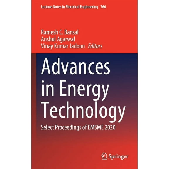 Lecture Notes in Electrical Engineering Advances in Energy Technology: Select Proceedings of Emsme 2020, Book 766, (Hardcover)