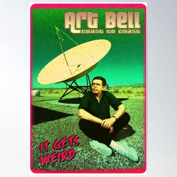 Art Bell Coast To Coast: It Gets Weird Poster Wall Art, Modern Wall Decor For Living Room Bedroom, 12x18 UNFRAMED