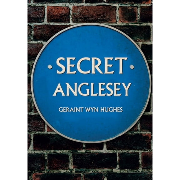 Secret: Secret Anglesey (Paperback)