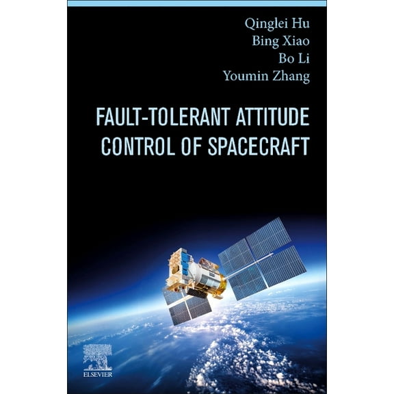 Fault-Tolerant Attitude Control of Spacecraft, (Paperback)