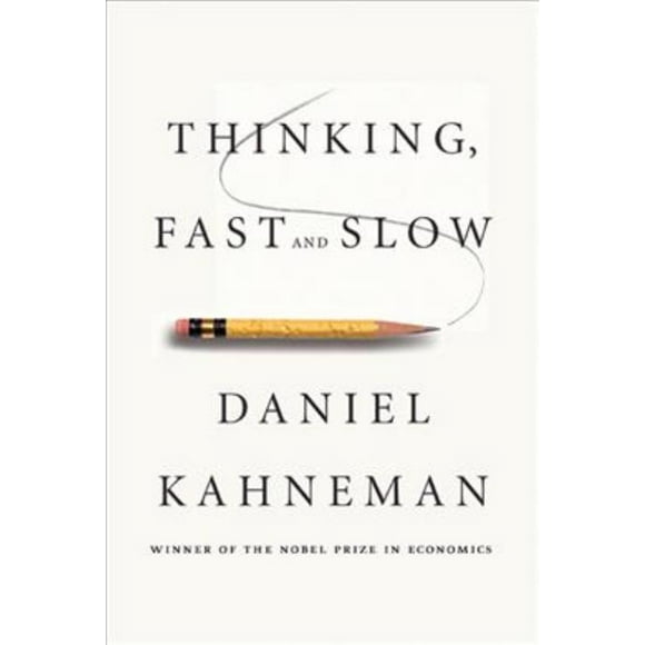 Penser, Rapide and Lent, Daniel Kahneman Hardcover
