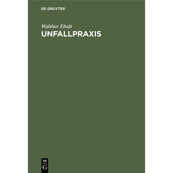 Unfallpraxis, (Hardcover)