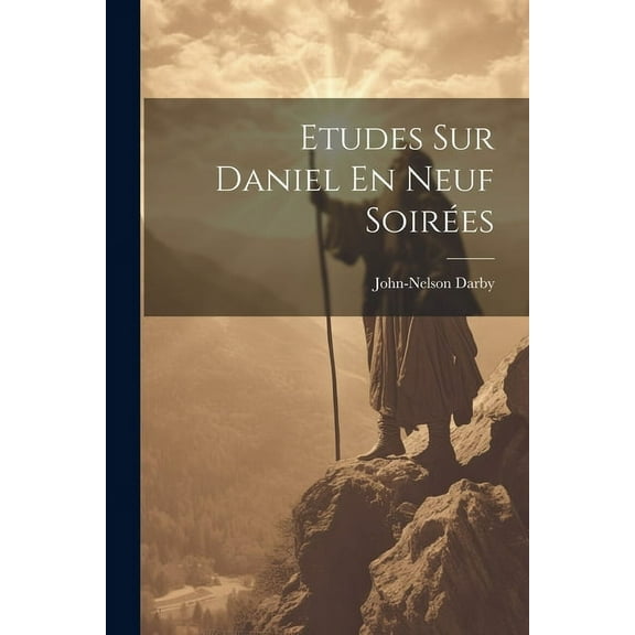 Etudes Sur Daniel En Neuf Soirées (Paperback)