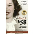 thumbnail image 1 of Pre-Owned As Nora Jo Fades Away: Confessions of a Caregiver (Paperback) 1589851900 9781589851900, 1 of 1