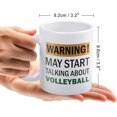 thumbnail image 2 of Warning May Start Talking About Volleyball Mug Funny Mugs Coffee Mug - Funny Birthday Gift Idea For Mom Dad Husband Wife - 11 Oz Coffee Mug Tea Cup White, 2 of 6
