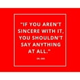 thumbnail image 3 of ArtsyQuotes 18x15 Black Modern Framed Museum Art Print Titled - Dr. Dre Quote: Sincere with It, 3 of 5