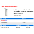 thumbnail image 2 of Fuel Pump - Compatible with 2009 - 2015 BMW X5 xDrive35d 3.0L 6-Cylinder 2010 2011 2012 2013 2014, 2 of 2