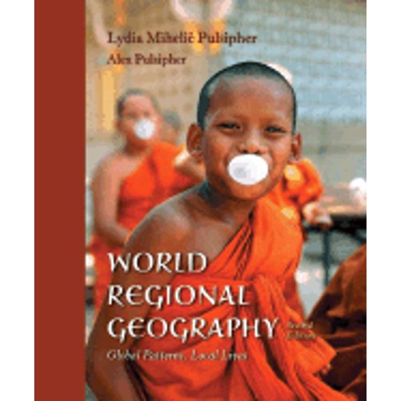 Pre-Owned World Regional Geography: Global Patterns, Local Lives (Paperback) 0716738414 9780716738411