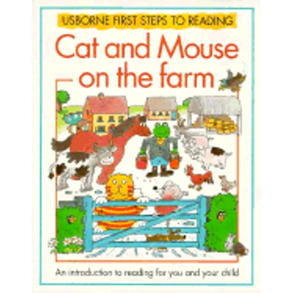 Pre-Owned Cat and Mouse on the Farm: Usborne First Steps to Reading (Paperback) 074601418X 9780746014189