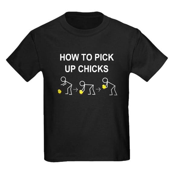 CafePress - HOW TO PICK UP CHICKS Kids Dark T Shirt - Dark T-Shirt Kids XS-XL