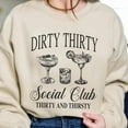 thumbnail image 4 of Dirty Thirty Social Club Sweatshirt - Funny 30th Birthday Crewneck, Dirty 30 Sweatshirt, 4 of 6