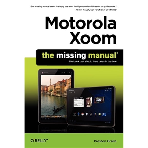 Missing Manuals: Motorola Xoom: The Missing Manual (Paperback)