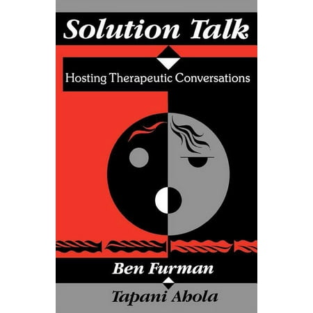 Solution Talk: Hosting Therapeutic Conversations, (Paperback)