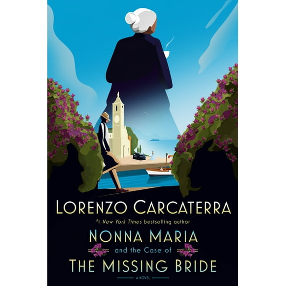 Nonna Maria and the Case of the Missing Bride : A Novel (Hardcover)