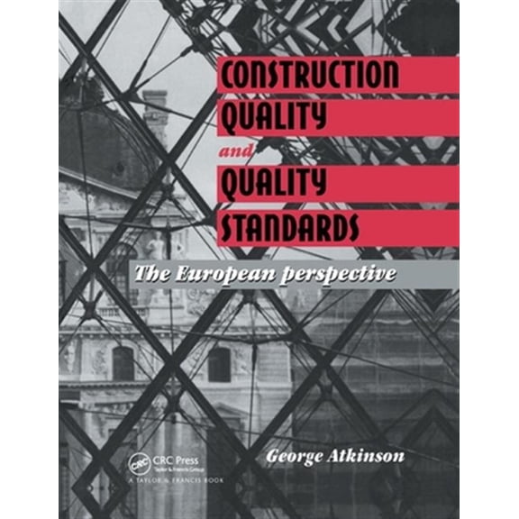 Pre-Owned Construction Quality and Quality Standards: The European perspective, (Paperback)