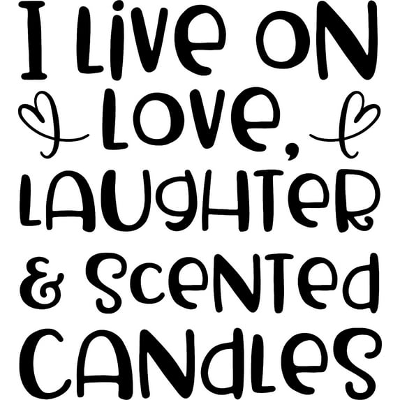 I Live On Love Laughter Scented Candles Funny Aroma Girly Wall Decals for Walls Peel and Stick wall art murals Black Small 8 Inch