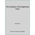 thumbnail image 1 of Pre-Owned The Initiation (The Nightmare Club) (Paperback) 0821743163 9780821743164, 1 of 1