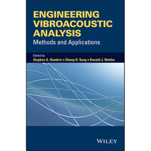 Pre-Owned Engineering Vibroacoustic Analysis: Methods and Applications (Hardcover)