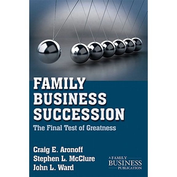 Pre-Owned Family Business Succession: The Final Test of Greatness (Paperback) 0230111009 9780230111004