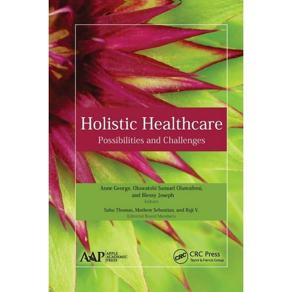 Holistic Healthcare: Possibilities and Challenges, (Paperback)