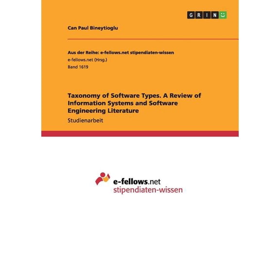 Taxonomy of Software Types. A Review of Information Systems and Software Engineering Literature (Paperback)